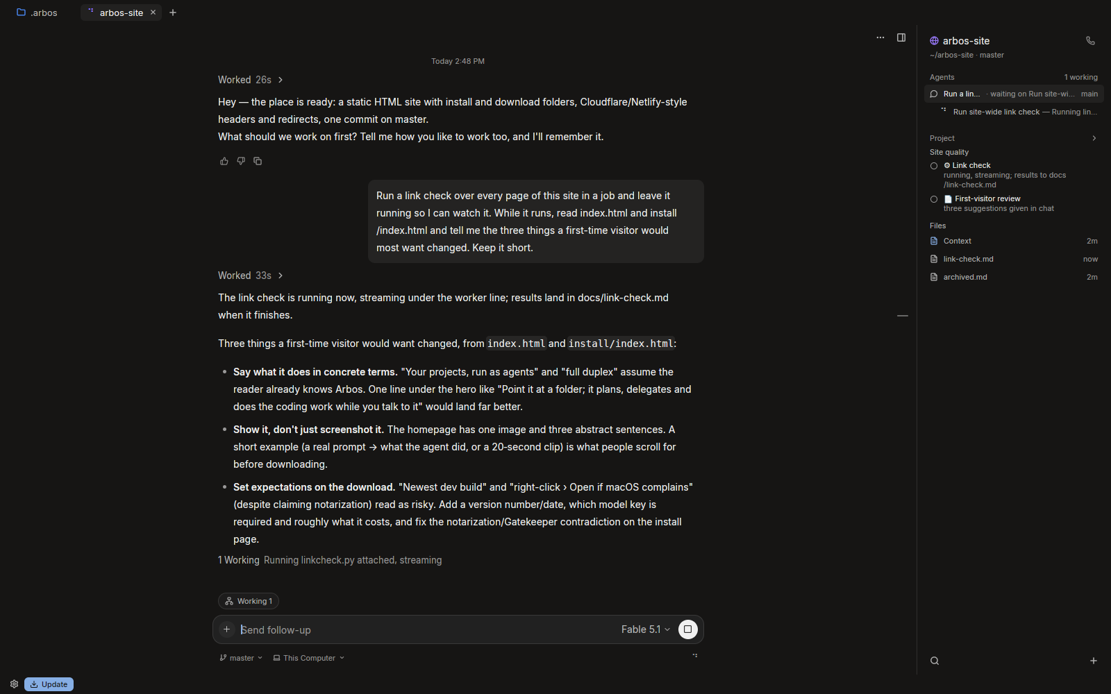 The Arbos desktop app: the project's chat on the left, with the agent's answer and a worker running a link check; the side drawer on the right lists the agents, the project's items, and its files.